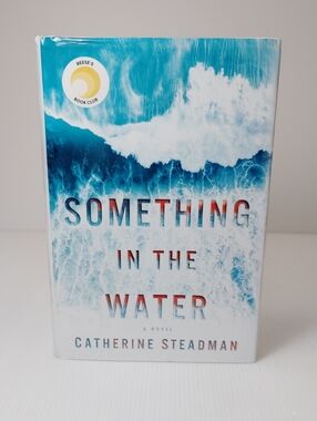 4 For $12 Something in the Water by Catherine Steadman *First Edition*